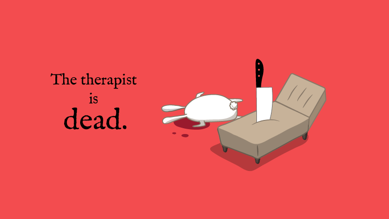 The therapist is dead